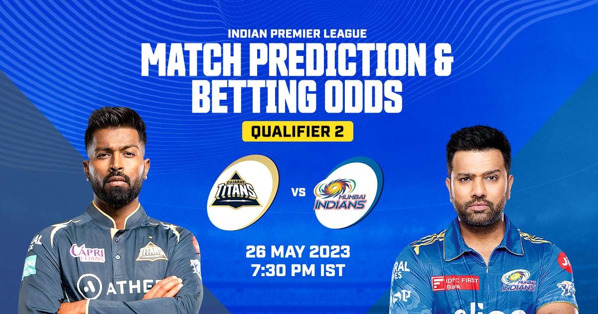 Cricket Betting Tips And Match Prediction For Gujarat Titans vs Mumbai Indians Qualifier 2 Tips With Online Betting Tips Cbtf Cricket-Free Cricket Tips-Match Tips-Jsk Tips