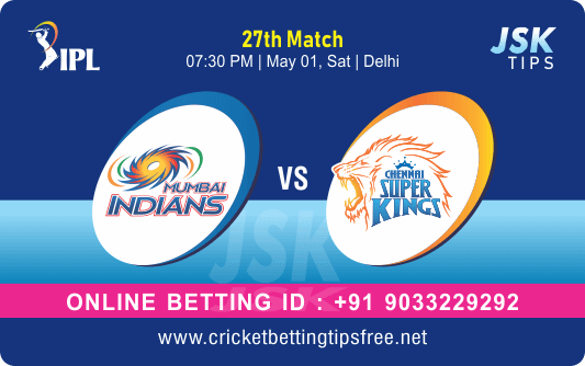 Cricket Betting Tips And Match Prediction For Mumbai vs Chennai 27th Match Tips With Online Betting Tips Cbtf Cricket-Free Cricket Tips-Match Tips-Jsk Tips