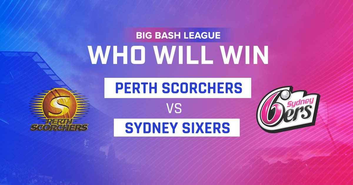 Cricket Betting Tips And Match Prediction For Perth Scorchers vs Sydney Sixers 6th Match Tips With Online Betting Tips Cbtf Cricket-Free Cricket Tips-Match Tips-Jsk Tips