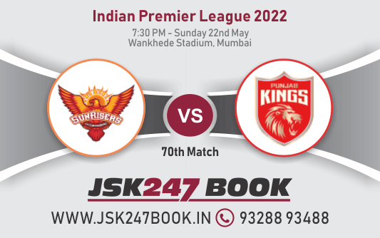 Cricket Betting Tips And Match Prediction For Sunrisers Hyderabad vs Punjab Kings 70th Match Tips With Online Betting Tips Cbtf Cricket-Free Cricket Tips-Match Tips-Jsk Tips